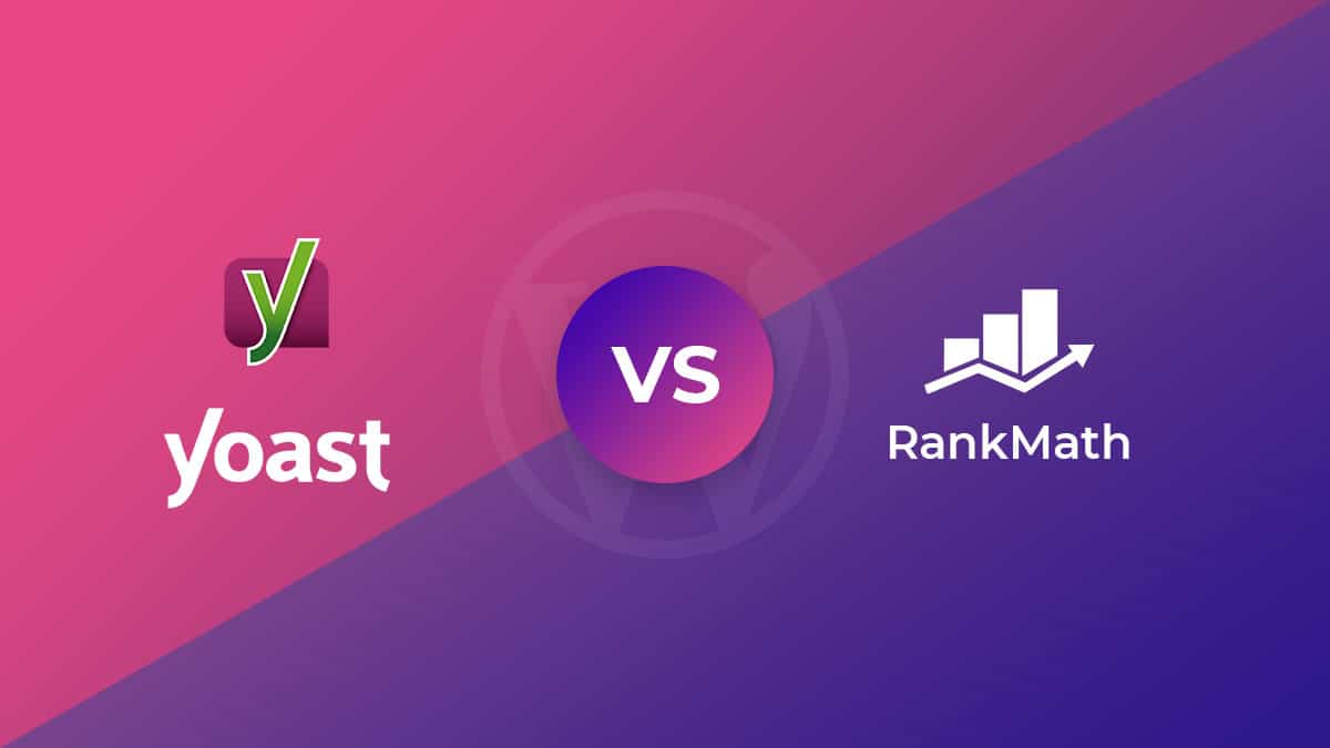 Yoast vs Rank Math – Which One Would Be Your Best Bet