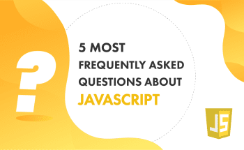5 most frequently asked question about javascript