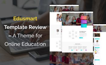 Edusmart Template Review , A Theme for Online Education