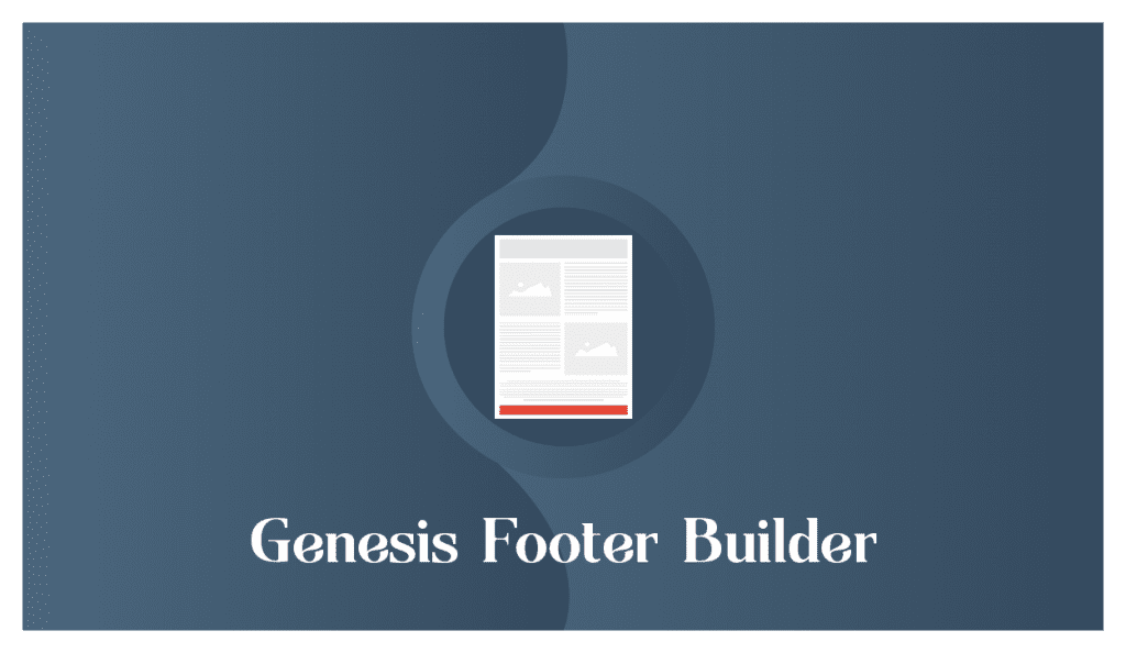 Genesis Footer Builder