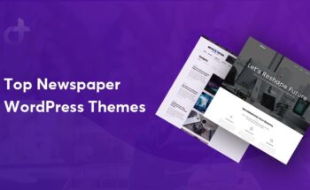 Top Newspaper WordPress Themes