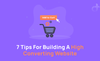 7 Tips For Building A High Converting Website
