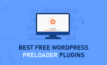 Best Free WordPress Preloader Plugins