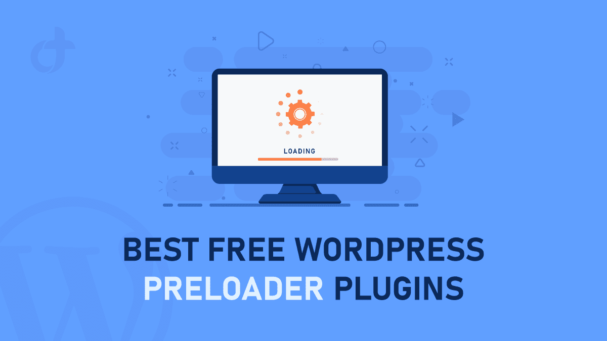 10+ Best Free WordPress Preloader Plugins - 2023 Updated - DroitThemes