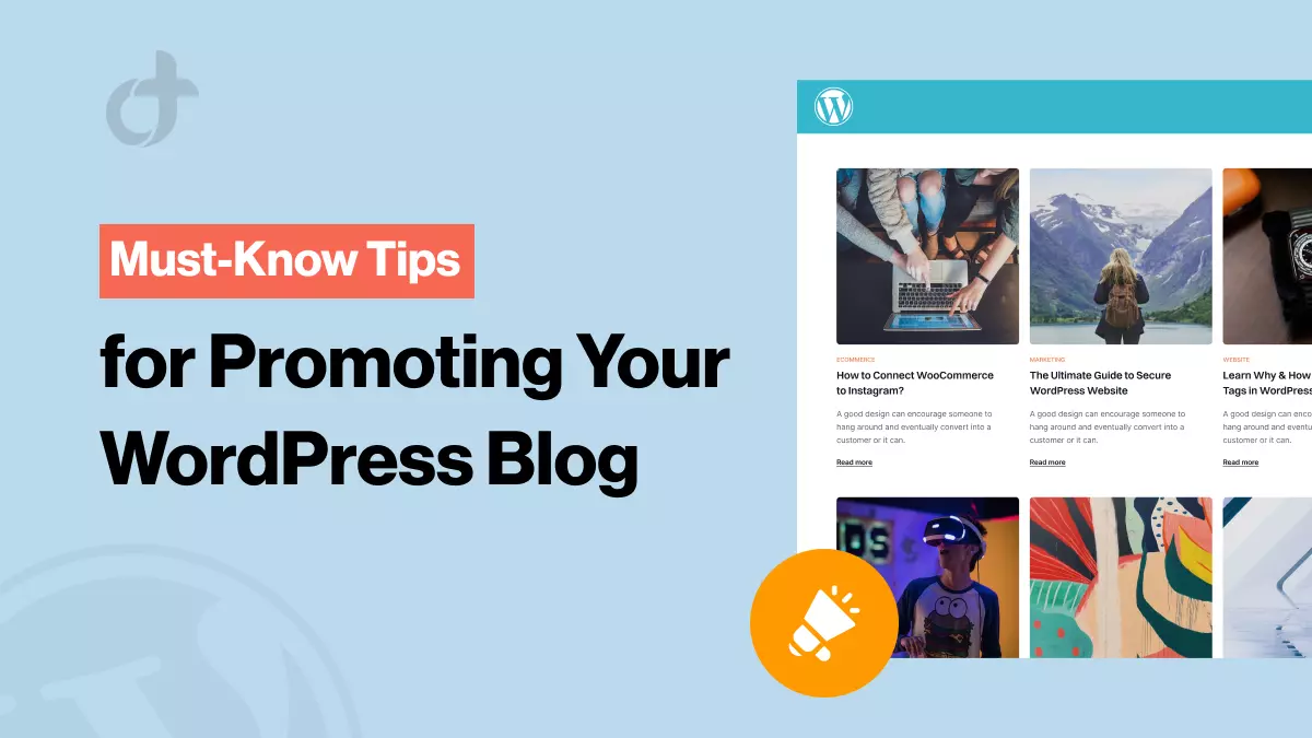 Must-Know Tips for Promoting Your WordPress Blog