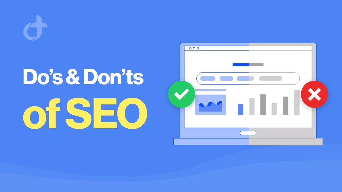 Dos And Don’ts Of SEO