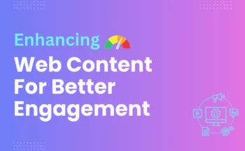 Enhancing Web Content for Better Engagement
